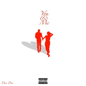 You and Me (Explicit)