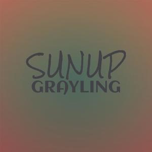 Sunup Grayling