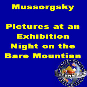 Mussorgsky: Pictures At An Exhibition / Night On The Bare Mountian