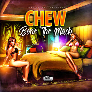 Chew (feat. Tru Lady) [Explicit]