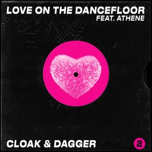 Love On The Dancefloor (feat. Athene)