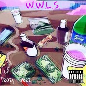 WWLS (feat. lil chronic) (Explicit)