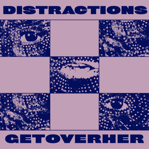 Distractions (Explicit)
