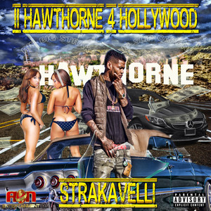 II Hawthorne 4 Hollywood (Explicit)