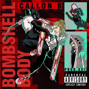 BOMBSHELL BODY (Explicit)