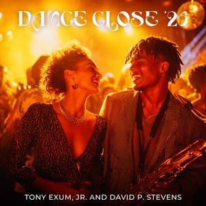 Dance Close '26 (feat. David P Stevens)
