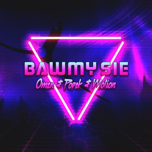 Bawmy Się (Original Mix)