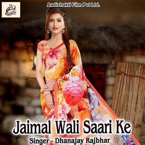 Jaimal Wali Saari Ke