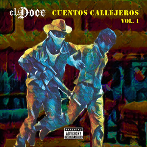 Cuentos Callejeros, Vol. 1 (Explicit)