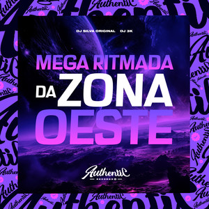 Mega Ritmada da Zona Oeste (Explicit)