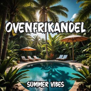 Summer Vibes