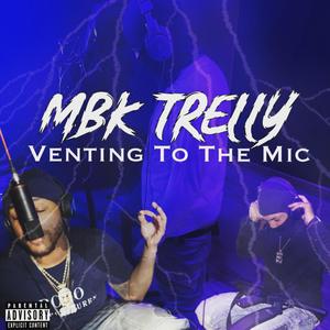 Venting To The Mic (Explicit)