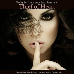 Thief of Heart (Radio Mix) [Down Beat Erotic Pop Lounge Radio Orient Mix]