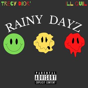 RAINY DAYZ (Explicit)