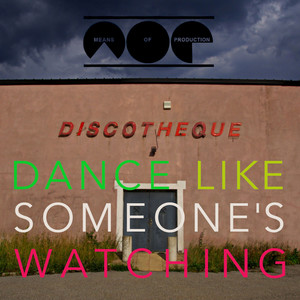 Dance Like Someone's Watching