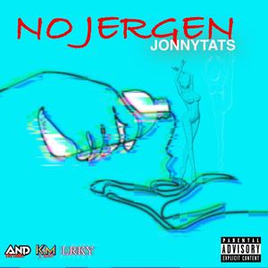 NO JERGEN (Explicit)