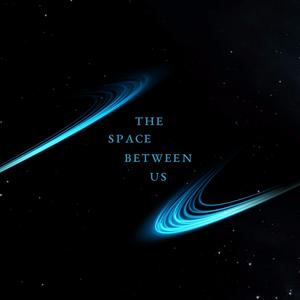 The Space Between Us