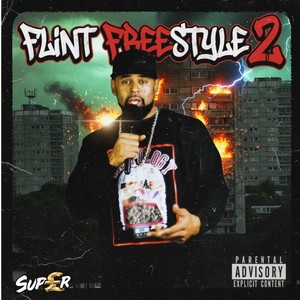 Flint Freestyle 2 (Explicit)