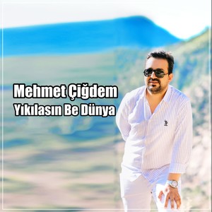 Yıkılasın Be Dünya