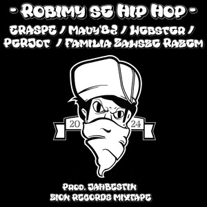 Robimy se Hip Hop (Explicit)