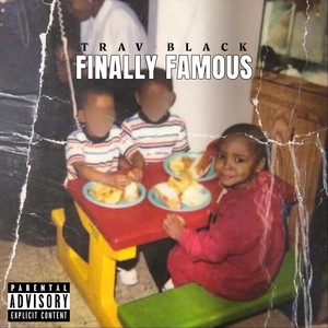 Finally Famous (Explicit)