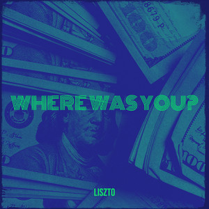 Where Was You? (Explicit)