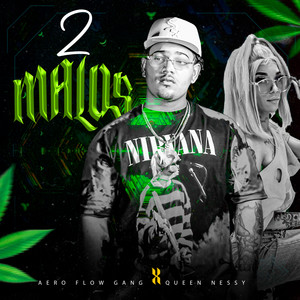 2 Malos (Explicit)