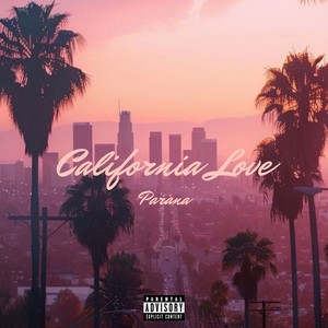 California Love (Explicit)
