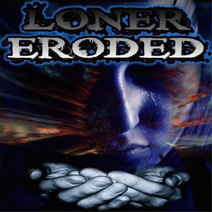 Loner Eroded (Explicit)