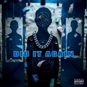 Did It Again (Explicit)