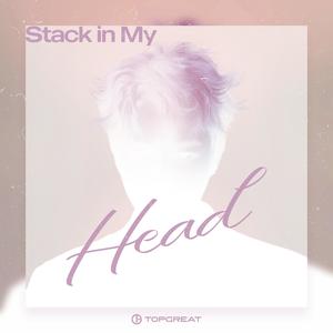 STACK IN MY HEAD