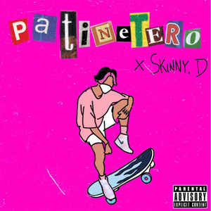 Patinetero (Explicit)