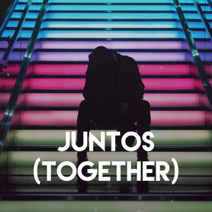 Juntos (Together)