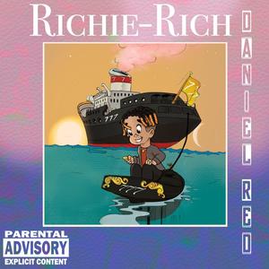 Richie Rich (Explicit)