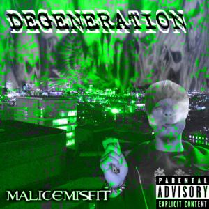 Degeneration (Explicit)