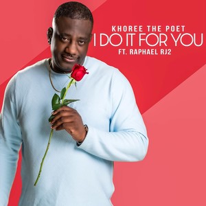 I Do It for You (feat. Raphael Rj2)