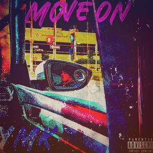 Move On (Explicit)