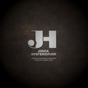 Hysteriofunk Jonca (En Directe)