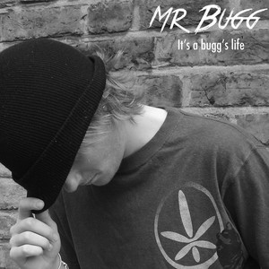 It's a Bugg's Life (Explicit)