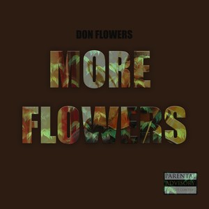 More Flowers (Explicit)