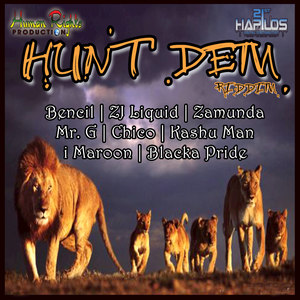 Hunt Dem Riddim