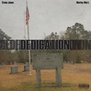 Dedication (feat. Marley Marz) [Explicit]