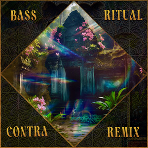 Bass Ritual (CØNTRA Remix)