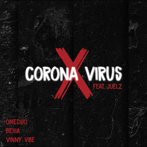 Corona Virus (Explicit)