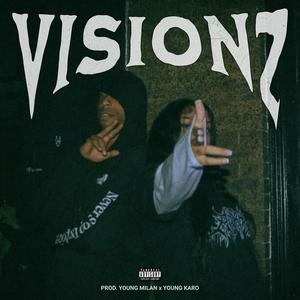 Visionz (feat. Audracoz) [Explicit]