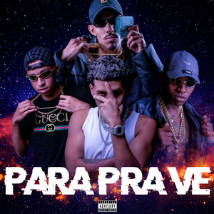 Para pra Vê (Explicit)