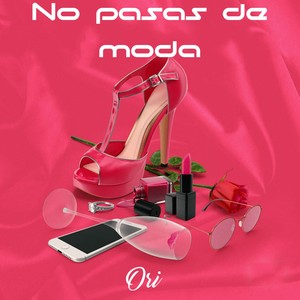 No pasas de moda