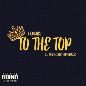 To The Top (Explicit)