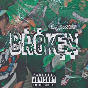 Broken (Explicit)