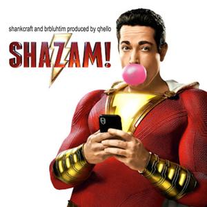 Shazam (feat. Shank & BRBLuhTim) (Explicit)